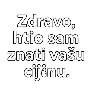 Hi, I wanted to know your price.