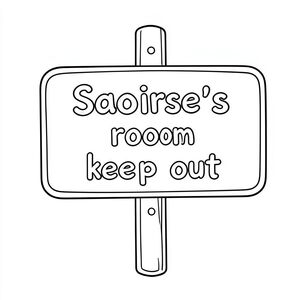 a cute sign that says Saoirse's room keep out
