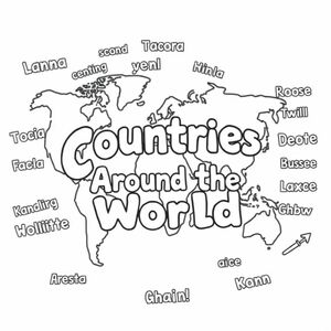 using bubble letters write Countries Around the World in the middle of page and all around the page write different country names with bubble letters