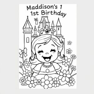 A baby princess with a big smile. Castle in background. Bows and flowers. 'Maddison's 1st Birthday' in appropriate font on top of page