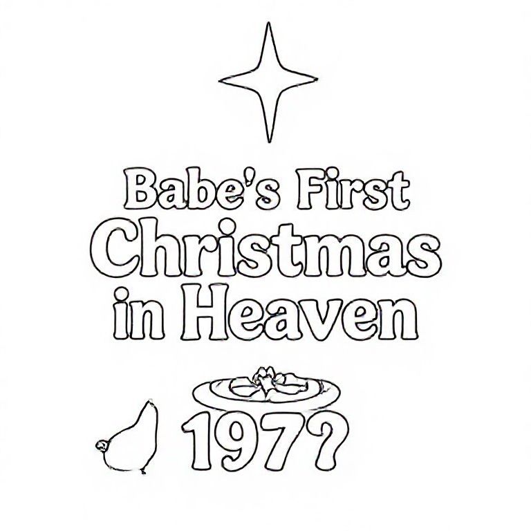 White background and white text with Arial font style says Babe's First Christmas in Heaven 19?? on it without any pictures of humans, without any pictures of animals, without any pictures of birds, and without any pictures of insects.