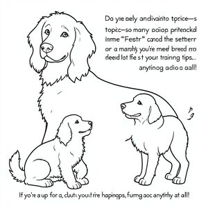 Chó là một chủ đề đáng yêu vĩnh viễn — rất nhiều tính cách được gói gọn trong một loài! Bạn đang câu cá để tìm một sự thật nhanh chóng? Giống như, bạn có biết rằng tên ban đầu của Ailen Setter thực sự xuất phát từ tiếng Pháp *Setter* và *Ireland* đã được thêm vào khi họ được đưa đến Ireland? Hoặc có thể bạn thích khía cạnh thực tế hơn — chẳng hạn như chọn một giống chó phù hợp với không gian sống hoặc thói quen hàng ngày của bạn? Nếu bạn sẵn sàng cho nó, hãy cho tôi một manh mối về những gì bạn hy vọng sẽ trò chuyện: một cụ thể, mẹo huấn luyện, giai thoại hài hước... bất cứ điều gì!