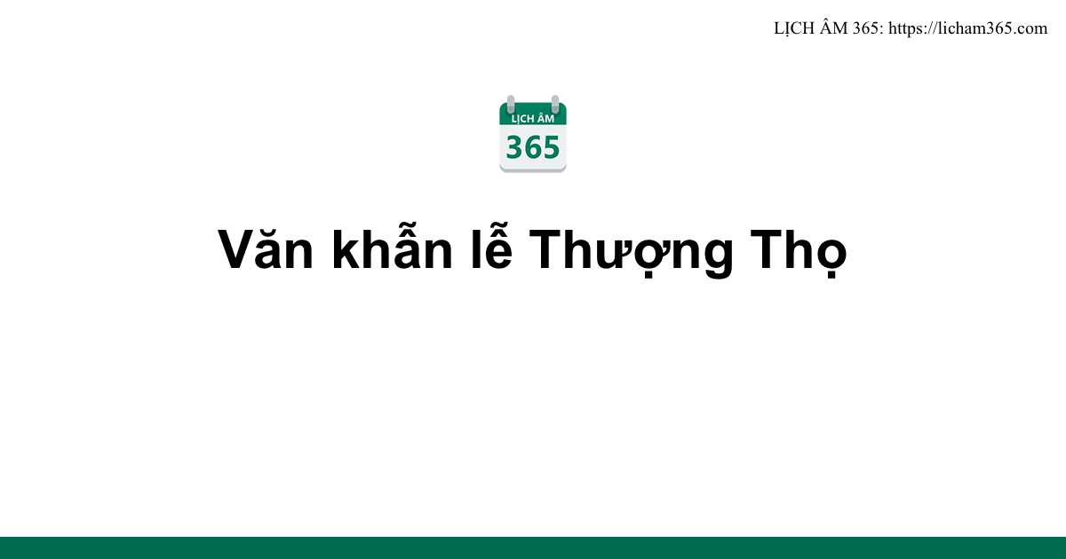 Văn khẫn lễ Thượng Thọ 