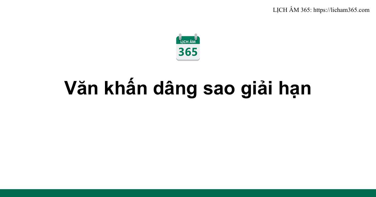 Văn khấn dâng sao giải hạn 