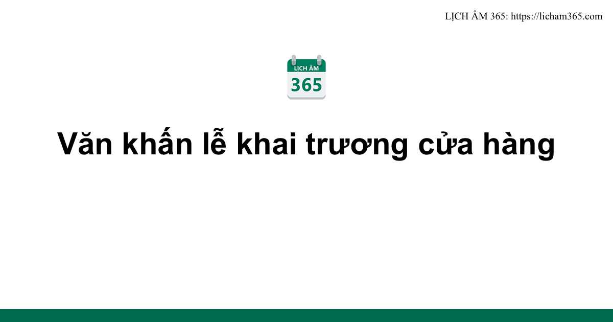 Văn khấn lễ khai trương cửa hàng