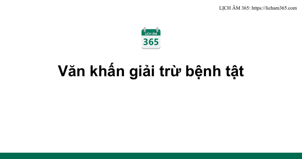 Văn khấn giải trừ bệnh tật 