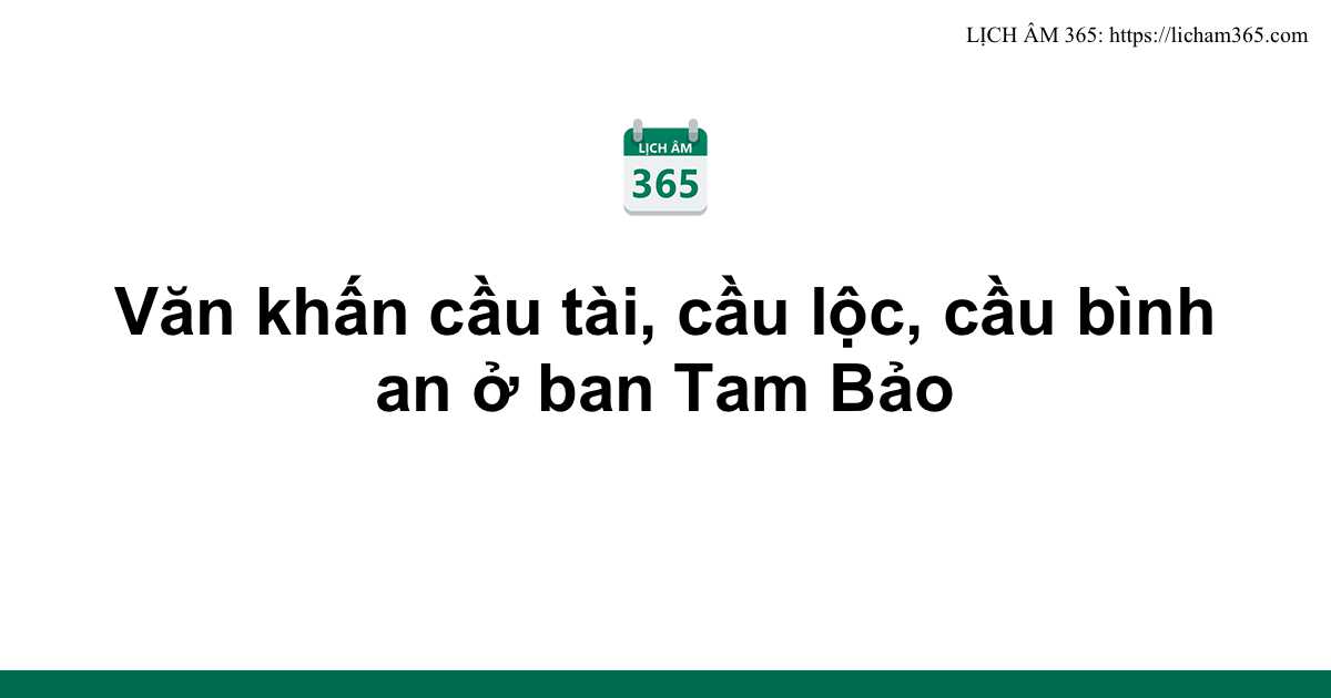 Văn khấn cầu tài, cầu lộc, cầu bình an ở ban Tam Bảo 