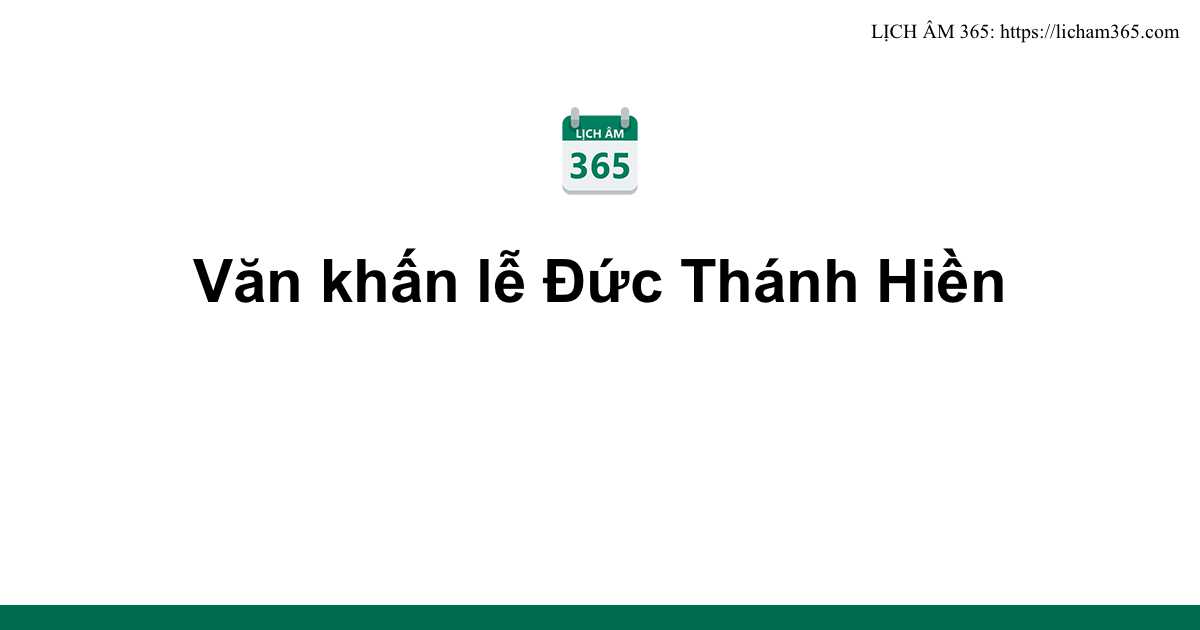 Văn khấn lễ Đức Thánh Hiền 