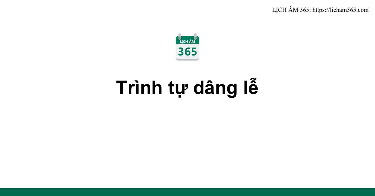 Trình tự dâng lễ 