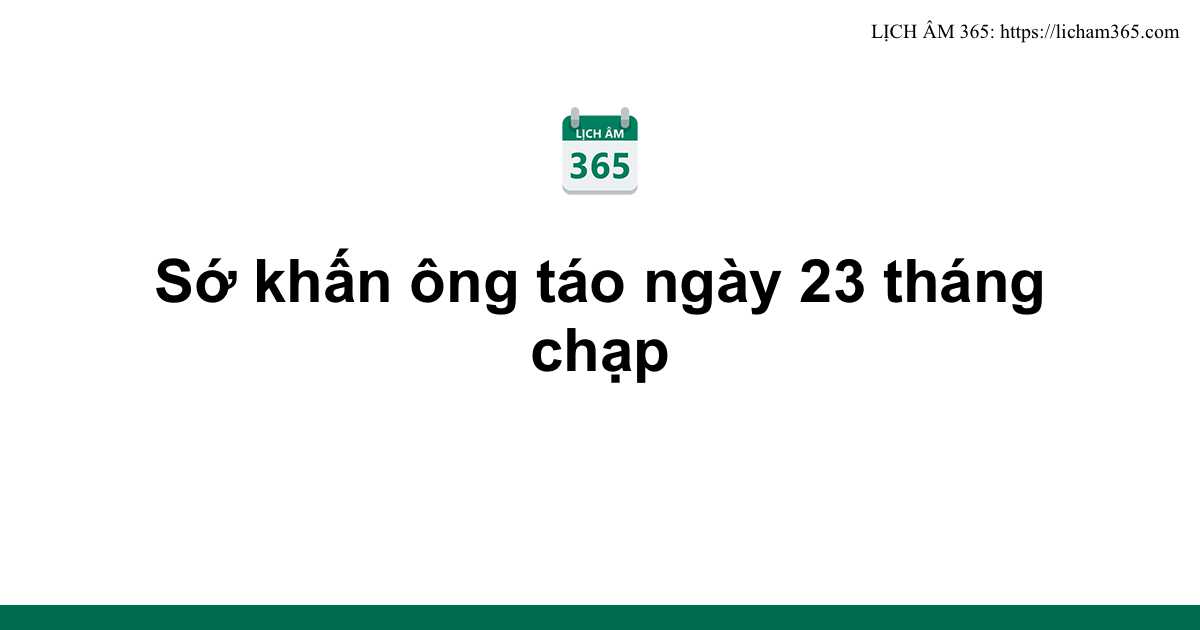 Văn khấn ông táo ngày 23 tháng chạp