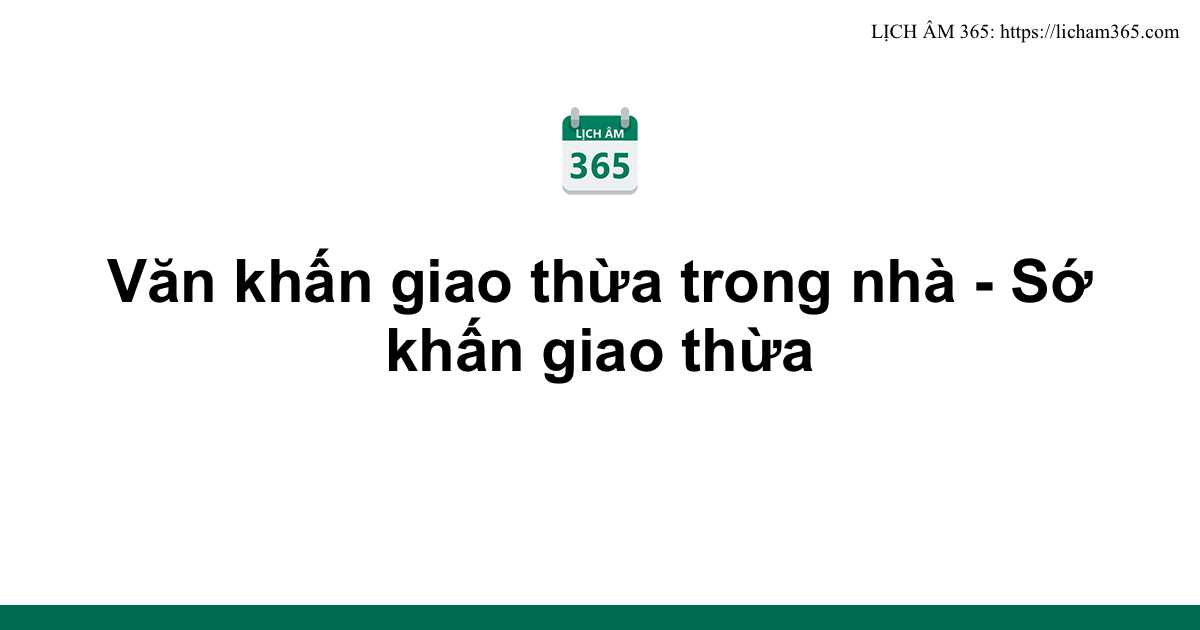 Văn khấn giao thừa trong nhà - Sớ khấn giao thừa