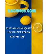 Tải 50 đề toán hay và đặc sắc luyện thi THPT Quốc gia năm 2022-2023