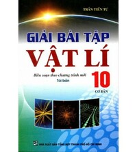 Tải Giải bài tập vật lý 10 cơ bản - Trần Tiến Tự