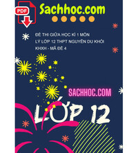 Tải Đề thi giữa học kì 1 môn Lý lớp 12 THPT Nguyễn Du khối KHXH - Mã đề 4