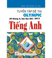 Tải Tuyển tập đề thi olympic 30 tháng 4 môn tiếng anh 10 (2013)