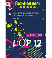 Tải 16 đề trắc nghiệm ôn tập kiểm tra Hình học 12 chương 3 có đáp án
