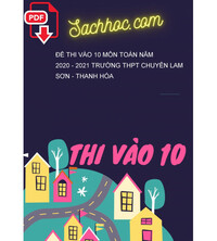 Tải Đề thi vào 10 môn Toán năm 2020 - 2021 trường THPT chuyên Lam Sơn - Thanh Hóa