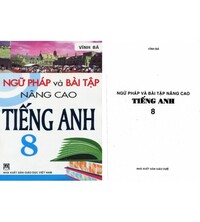 Tải Ngữ pháp và bài tập nâng cao tiếng anh 8 - Vĩnh Bá