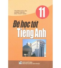 Tải Để học tốt tiếng anh 11 -  Trương Khải Văn