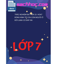 Tải Trắc Nghiệm Địa 7 Bài 22- Hoạt Động Kinh Tế Của Con Người Ở Đới Lạnh Có Đáp Án