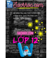 Tải Đề kiểm tra Giải tích 12 chương 4 năm 2018 - 2019 trường Cây Dương - Kiên Giang