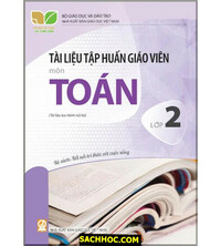 Tải Tài Liệu Tập Huấn Giáo Viên Môn Toán Lớp 2 - Kết Nối Tri Thức Với Cuộc Sống