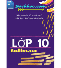 Tải Trắc Nghiệm Sử 10 Bài 2 Có Đáp Án- Xã Hội Nguyên Thủy