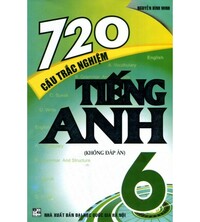 Tải 720 câu trắc nghiệm tiếng anh 6