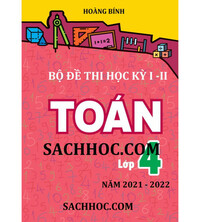 Tải Bộ đề thi học kỳ 1,2 môn toán lớp 4 năm 2021 - 2022