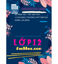 Tải Đề kiểm tra 1 tiết Giải tích 12 chương 2 trường THPT Ông Ích Khiêm - Đà Nẵng