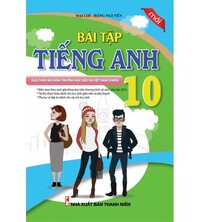 Tải Bài tập tiếng anh 10 - Đại Lợi