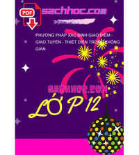 Tải Phương pháp xác định giao điểm - giao tuyến - thiết diện trong không gian