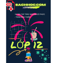 Tải 160 bài tập trắc nghiệm số phức - Trần Đình Thiên
