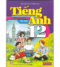 Tải Sách giáo khoa tiếng anh 12 mới (trọn bộ tập 1,2 +audio)