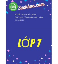 Tải Bộ đề thi học kì 1 môn Giáo dục công dân lớp 7 năm 2019 - 2020