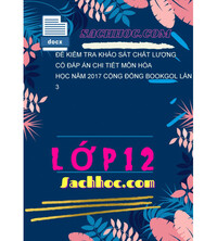 Tải Đề kiểm tra khảo sát chất lượng có đáp án chi tiết môn hóa học năm 2017 cộng đồng bookgol lần 3