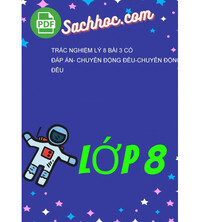 Tải Trắc Nghiệm Lý 8 Bài 3 Có Đáp Án- Chuyển Động Đều-Chuyển Động Không Đều