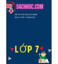 Tải Đề thi thử học kì 2 môn Địa lý lớp 7 chọn lọc