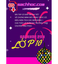 Tải Bài tập có đáp án chi tiết về chứng minh bất đẳng thức có điều kiện tích các biến bằng 1 của thầy lê xuân đại trường thpt chuyên vĩnh phúc