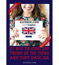Tải 57 bẫy thường gặp trong đề thi tiếng anh THPT Quốc Gia