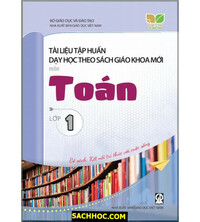 Tải Tài Liệu Tập Huấn Dạy Học Sách Giáo Khoa Mới Toán Lớp 1 - Kết Nối Tri Thức Với Cuộc Sống