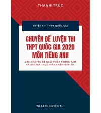Tải Chuyên đề luyện thi THPT Quốc Gia 2020 Môn Tiếng Anh