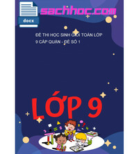Tải Đề thi học sinh giỏi Toán lớp 9 cấp quận - Đề số 1