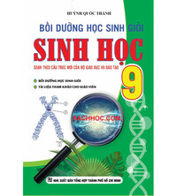 Tải Bồi Dưỡng Học Sinh Giỏi Sinh 9 - Huỳnh Quốc Khánh