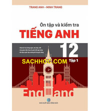 Tải Ôn tập và kiểm tra tiếng anh 12 tập 1 - Trang Anh - Minh Trang