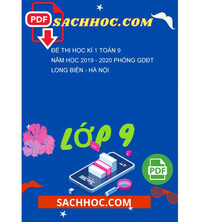 Tải Đề thi học kì 1 Toán 9 năm học 2019 - 2020 phòng GDĐT Long Biên - Hà Nội