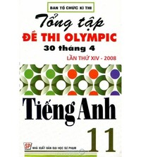 Tải Tuyển tập đề thi olympic 30 tháng 4 môn tiếng anh 11 (2008)