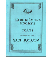 Tải Bộ đề kiểm tra học kỳ 2 môn toán 1 (Hay và đầy đủ nhất)