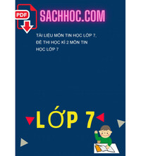 Tải Tài Liệu Môn Tin Học Lớp 7, Đề Thi Học Kì 2 Môn Tin Học Lớp 7