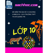 Tải Đề kiểm tra Đại số 10 chương 6 năm 2018 - 2019 trường THPT Thị xã Quảng Trị